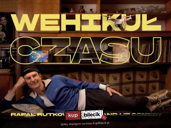 Siemiatycze Wydarzenie Stand-up Stand-up Siemiatycze | Rafał Rutkowski w programie "Wehikuł czasu"