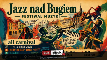 Serpelice Wydarzenie Koncert Festiwal "Jazz nad Bugiem" / 4-5 lipca 2026